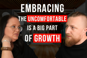 Embracing the uncomfortable is a big part of GROWTH – KATE MANTON | EP. #13